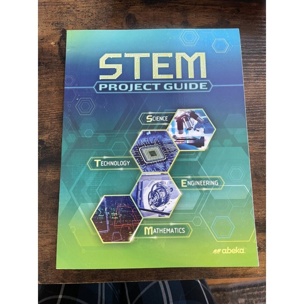 Abeka 9th Grade STEM Project Guide Textbook – Curriculum Supplement PB